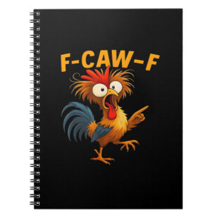 F-Caw-F Hahn Lustiger Vogel F-Caw-F Hühnerflüstere Notizblock