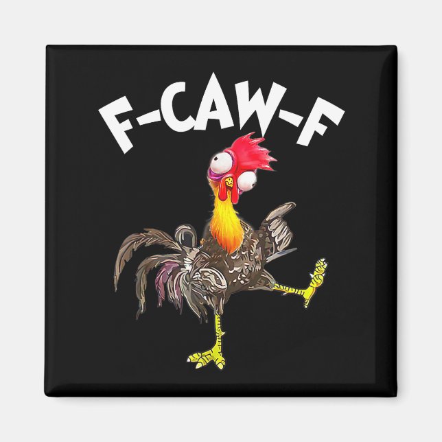 F-caw-f Hahn Lustiger Vogel Fcaw-f Hühnerflüsterer Magnet (Vorne)