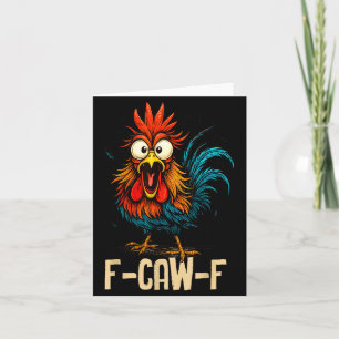 F Caw F Hahn Lustiger Vogel Fcawf Hühnerflüsterer Karte
