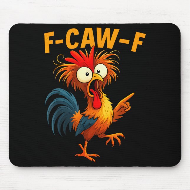 F Caw F Hahn Lustiger Vogel Fcawf Hühnerflüsterer Mousepad (Vorne)
