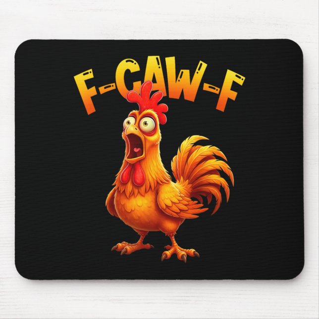 F Caw F Hahn Lustiger Vogel Fcawf Hühnerflüsterer Mousepad (Vorne)