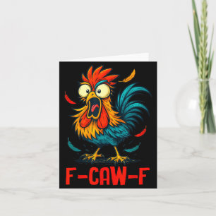 F-caw-f Hahn Meme Lustiger Hühnerhumor Scherz Fcaw Karte