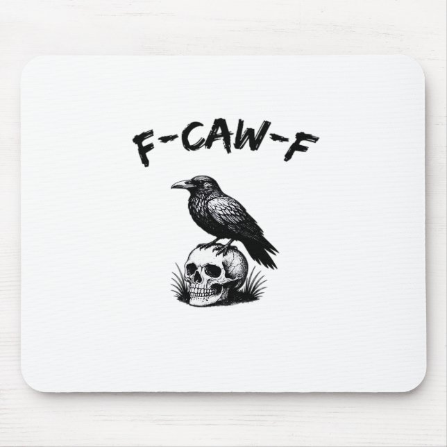 F-Caw-F Halloween Raven Skull Gothic Humor Funny C Mousepad (Vorne)