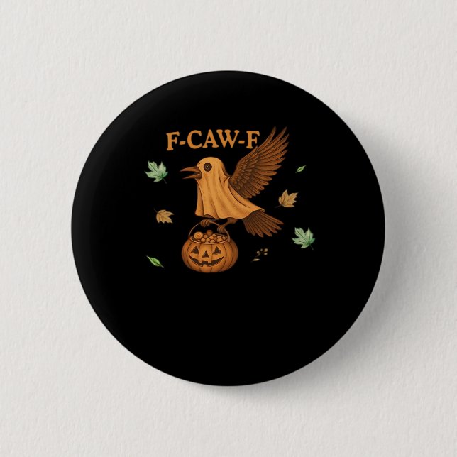F-Caw-F Halloween Retro Klassiker Button (Vorderseite)