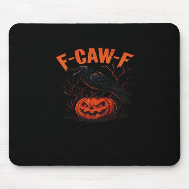 F-Caw-F Halloween Trendy Casual Mousepad (Vorne)