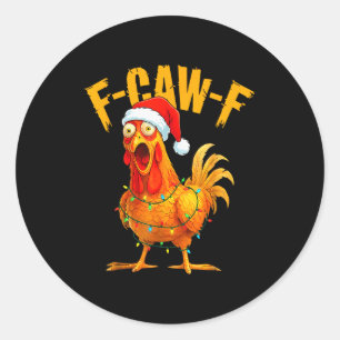 F-caw-f Huhn Fcawf Huhn Weihnachtslicht Sant Runder Aufkleber