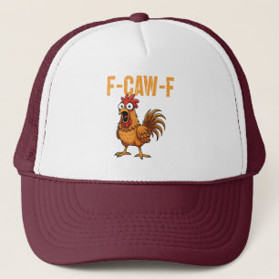 F-Caw-F Huhn Hahn Meme FCAWF Sprüche Lustig Truckerkappe