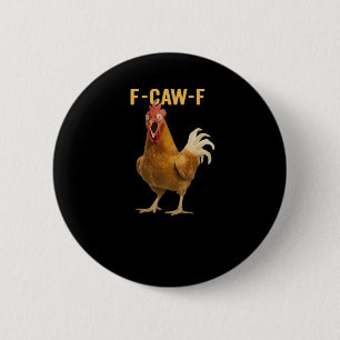 F-Caw-F Huhn Wesentliches Kreatives Grafikdesign Button