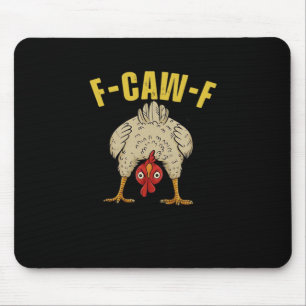 F-Caw-F-Huhn Wesentliches Kunst-Grafikdesign Mousepad