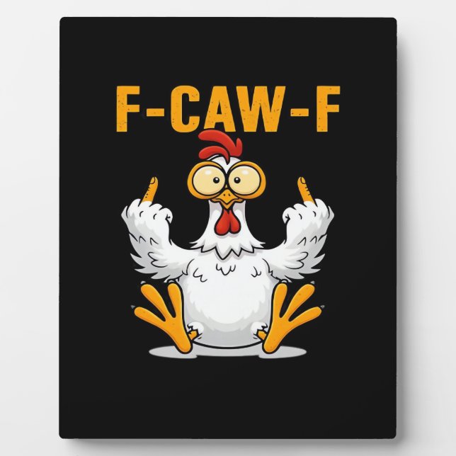F-Caw-F Hühnchen Klassisch Lustig Trendig Fotoplatte (Vorderseite)