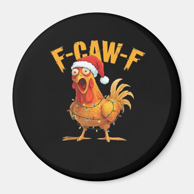 F-Caw-F Hühner-Weihnachts-Essential Magnet (Vorne)