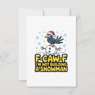F-Caw-F Ich bin kein Gebäude ein Schneemann Weihna Dankeskarte