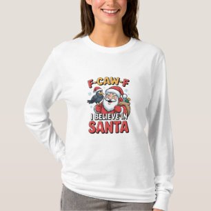 F-Caw-F Ich glaube an Weihnachts-Weihnachtskrippe T-Shirt