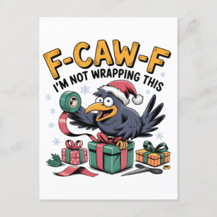 F-Caw-F Ich Wickle Das Hier Nicht Ein Lustiges Wei Einladungspostkarte