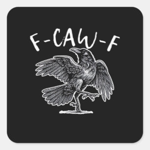 F-Caw-F im Vintage-Stil Quadratischer Aufkleber