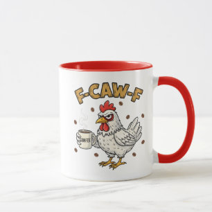 F-CAW-F Kaffee-Liebhaber-Huhn, lustiger FCAWF-Voge Tasse