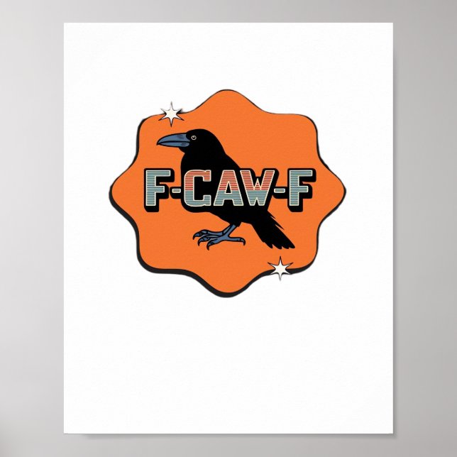 F-Caw-F Klassisch Trendy Casual Poster (Vorne)