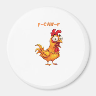 F-Caw-F Klassischer lustiger Spruch Magnet