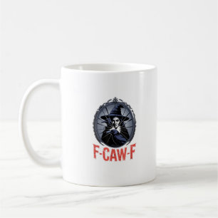 F-Caw-F Klassisches Retro-Grafikdesign Kaffeetasse