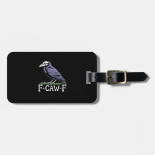 F-Caw-F Knochen Text Totenkopf Rabe - Gothic Makab Gepäckanhänger