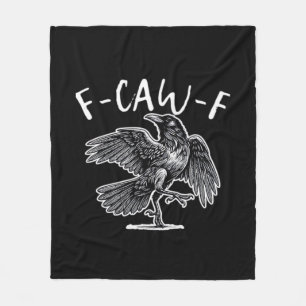 F-Caw-F Krähe Gothic Humor Lustig Fleecedecke