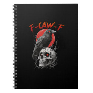 F-Caw-F Krähe Lustig F-Caw-F Ästhetisches Design Notizblock