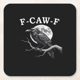 F-Caw-F Krähe Lustige Krähe F-Caw-F Ausrüstung Kre Rechteckiger Pappuntersetzer