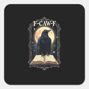 F-Caw-F Krähe Lustiger Halloween-Rabe Mond Quadratischer Aufkleber
