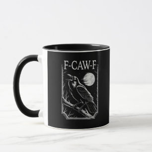 F-Caw-F Krähe Minimal – Retro Gothic Vogel Lustig Tasse