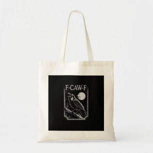 F-Caw-F Krähe Minimal – Retro Gothic Vogel Lustig Tragetasche