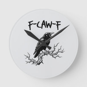 f-caw-f Krähe Rabe Wortspiel Runde Wanduhr