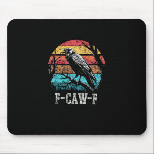 F-Caw-F Krähe Retro Sonnenuntergang Wortspiel Lust Mousepad