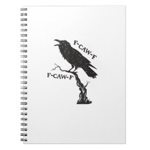 F-Caw-F Krähe Wortspiel Lustiger Vogel Krächzen Gr Notizblock