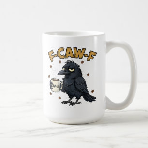 F-CAW-F Krähenbecher   Lustiger F Caw F Kaffeebech Kaffeetasse
