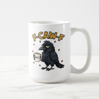 F-CAW-F Krähenbecher | Lustiger F Caw F Kaffeebech Kaffeetasse
