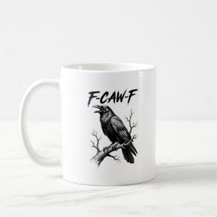 F Caw F Krähenliebhaber Raben Meme Klassischer Sti Kaffeetasse