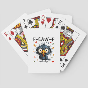 F-Caw-F Krähenwortwitz Lustiger Vogel Krächzen Gru Spielkarten