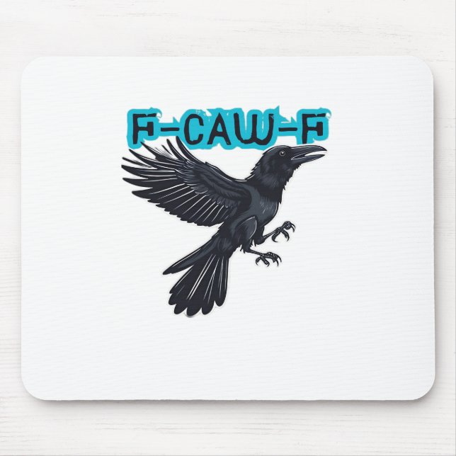 F Caw F Kreativer lässiger Stil Mousepad (Vorne)