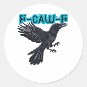 F Caw F Kreativer lässiger Stil Runder Aufkleber