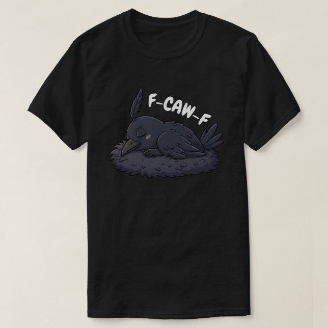 F-CAW-F Lazy Raven in Nest - Funny Bird T-Shirt (Design vorne)