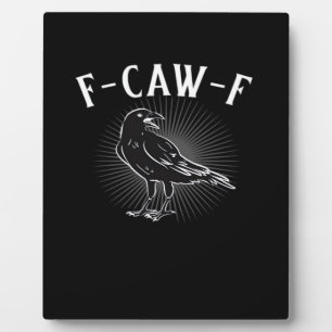 F-Caw-F Lustig Casual Fotoplatte