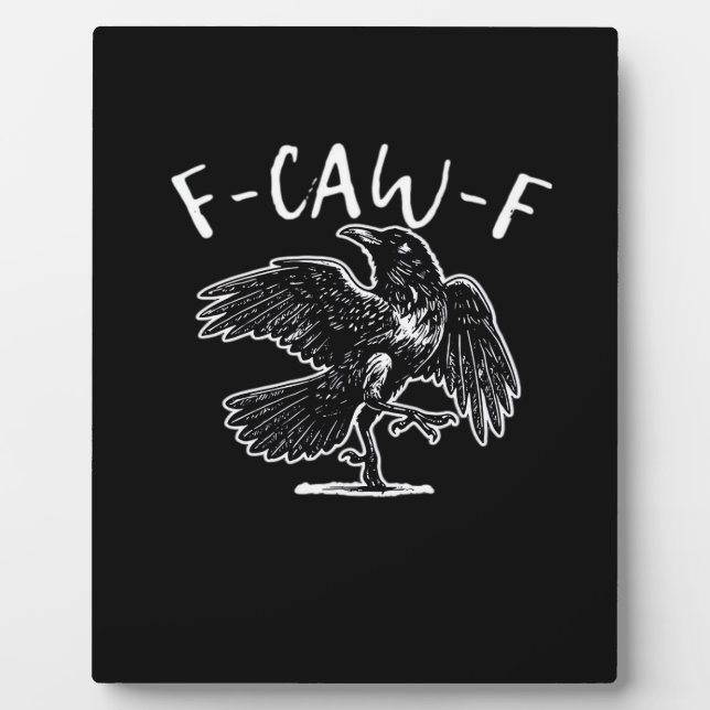 F-Caw-F Lustig Trendig Fotoplatte (Vorderseite)
