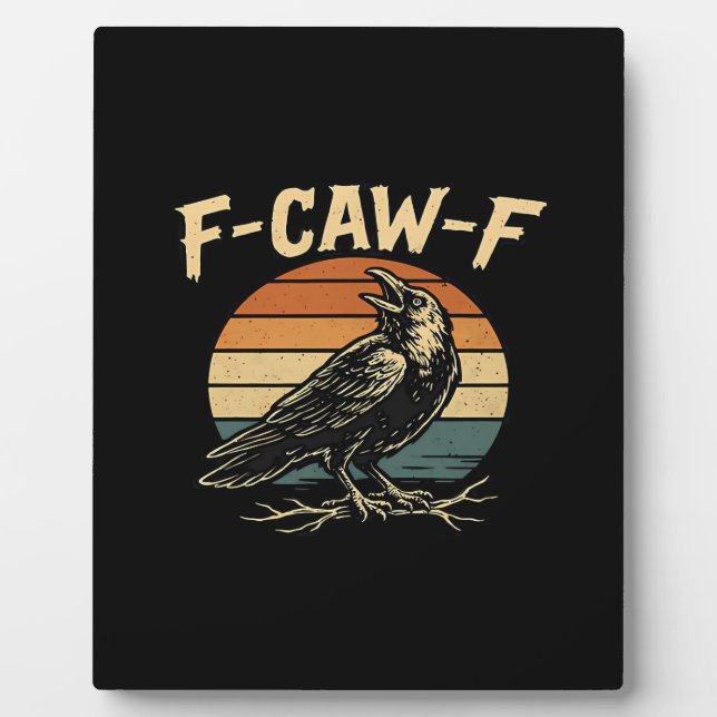 F-Caw-F Lustig Trendig Fotoplatte (Vorderseite)