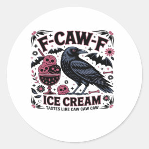 F Caw F Lustig Trendig Runder Aufkleber