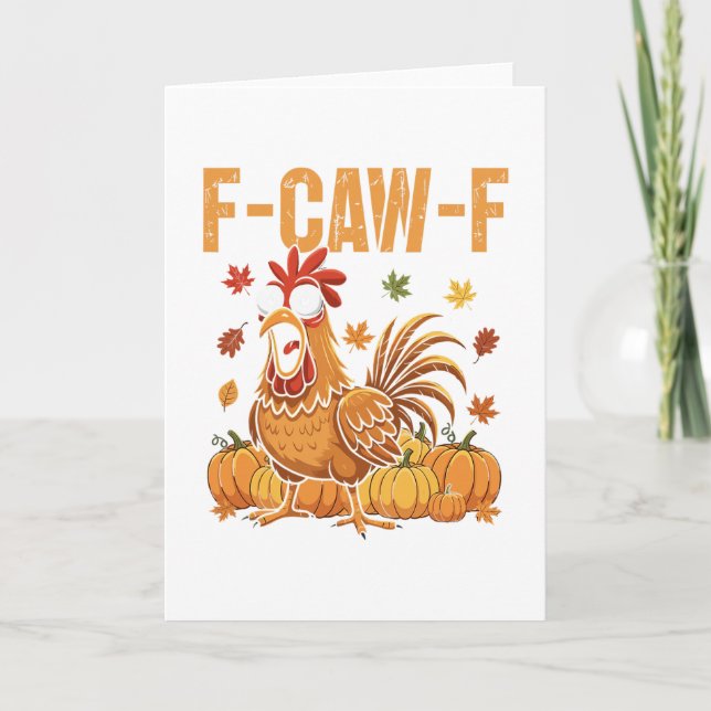 F-caw-f Lustige Hühner Danksagungs Humor Zitat Hah Karte (Vorderseite)