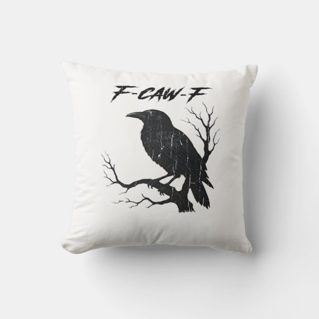 F-Caw-F Lustige Krähe Kissen (Vorderseite)