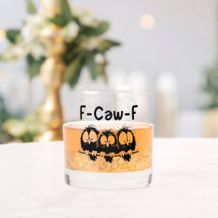 F-Caw-F Lustige Vogel-Zitate-Geschenke Whiskyglas
