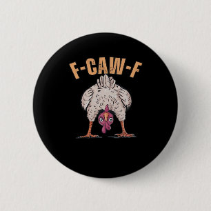 F Caw F Lustiger Hahn Klassischer Retro-Kühlstil Button