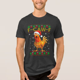 F-Caw-F Lustiger Hahn Meme Hässliches Weihnachten Tri-Blend Shirt