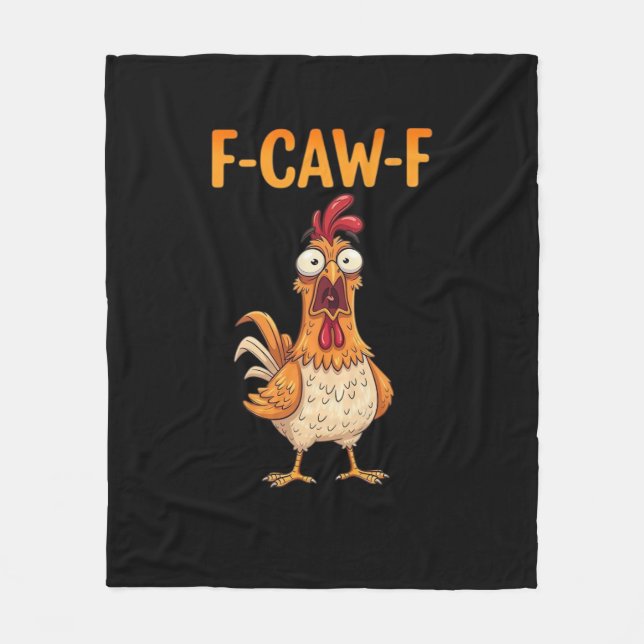 F-Caw-F Lustiger Hahn Sagt Huhn Meme Sarcasti Fleecedecke (Vorderseite)